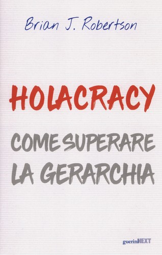 Holacracy come superare - come, la